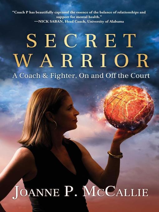 Title details for Secret Warrior by Joanne P. McCallie - Available